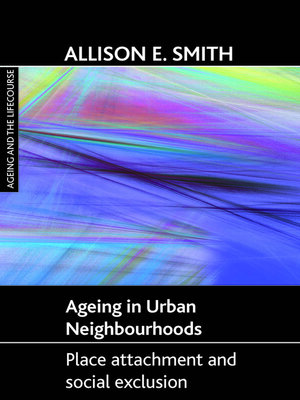 cover image of Ageing in Urban Neighbourhoods